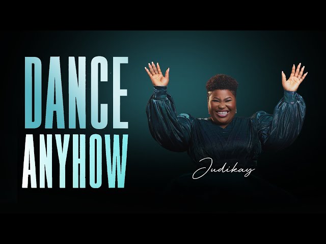 Judikay – Dance Anyhow  ( The Official Video )